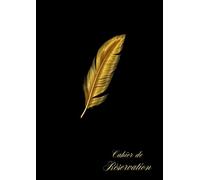 Cahier de réservation restaurant: 2 pages par jour (Déjeuner / Dîner) | Agenda pour 72 réservations par jour | Grand format A4 |