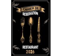 Cahier de reservation restaurant 2026: 1 page par jour pour 365 jours | carnet de rendez-vous pour cafés, hôtels et restaurants | 36 reservations par jour | format A4