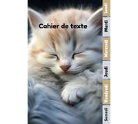 Cahier de texte 2025- 2026 Chat: Pour enfant en CE1, CE2, CM1, CM2, Collège Et Lycée | Pratique Pour Toutes Les Matières -avec séparation en couleurs des jours de la semaine