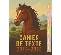 Cahier de texte 2025 2026 Cheval : Du CP au CM2 (CE1, CE2, CM1) - Pour filles et garçons - Utile dans toutes les matières pour une rentrée organisée