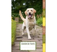 Cahier de texte 2025 2026 chien: CP, CE1, CE2, CM1, CM2, Collège | Intérieur en Couleurs | Pratique Pour Toutes Les Matières