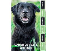 CAHIER DE TEXTE 2025 - 2026 CHIEN NOIR: Pour filles et garçons | Pratique pour toutes les matières ; format A5 avec coloriage thème rentrée scolaire