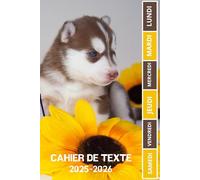 CAHIER DE TEXTE 2025 2026 CHIEN: Pour filles et garçons | Pratique pour toutes les matières ; format A5 avec coloriage thème rentrée scolaire