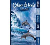 CAHIER DE TEXTE 2025-2026 DAUPHIN: Carnet de devoirs pour filles et garçons, pratique pour tous les matières : cm1 cm2 ce1 ce2 cp