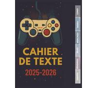 Cahier de texte 2025 2026 Gaming : Du CP au CM2 (CE1, CE2, CM1) - Pour filles et garçons - Utile dans toutes les matières pour une rentrée organisée, Thème Gamer & Jeux vidéo