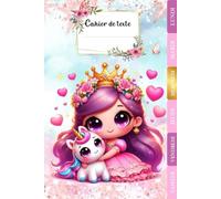 CAHIER DE TEXTE 2025-2026: Kawaii Princesse pour fille en Primaire - Intérieur en Couleurs - Pour bien organiser et planifier votre année scolaire