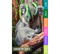 Cahier De Texte: 2025 2026 Koala Pour Étudiants CP, CE1, CE2, CM1, CM2, Collège Et Lycée Pour Une Année Scolaire Réussie