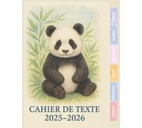 Cahier de texte 2025 2026 Panda : Organise ta rentrée scolaire - Pratique et complet pour toutes les matières, pour CE1, CE2, CM1, CM2,CP - Pour filles et garçons.