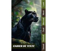 Cahier De Texte: 2025 2026 Panthère Noire Pour Garçon & Fille En Primaire, Collège Et Lycée Pratique Pour Toutes Les Matières