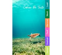 Cahier De Texte: 2025 2026 Tortue Marine Pour Étudiants CP, CE1, CE2, CM1, CM2, Collège Et Lycée Pratique Pour Toutes Les Matières