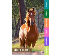 Cahier De Texte: 2026 2027 Cheval Pour Étudiants CP, CE1, CE2, CM1, CM2, Collège Et Lycée Pratique Pour Toutes Les Matières