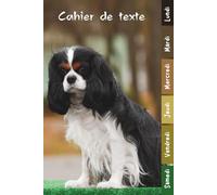 Cahier de Texte 2026 2027 Chien: Carnet de Devoirs et Leçons Primaire CP, CE1, CE2, CM1, CM2 | Cahier Pratique et Facile à Utiliser pour Garçons et Filles avec Repères Colorés