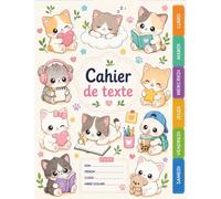 Cahier de Texte 2026 2027 Kawaii Chat : Pour filles et garçons - CP, CE1, CE2, CM1, CM2 - Intérieur en Couleur - Pratique pour toutes les matières - Motif chat kawaii