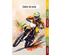 CAHIER DE TEXTE 2026-2027 MOTOCROSS: CP, CE1, CE2, CM1, CM2, Collège | Intérieur en Couleurs | Pratique Pour Toutes Les Matières