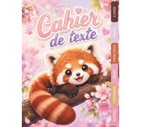Cahier de texte 2026 2027 Panda Roux : Organise ta rentrée scolaire - Intérieur en Couleur - Pratique et complet pour toutes les matières, pour CE1, CE2, CM1, CM2,CP - Pour filles et garçons.