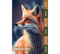Cahier De Texte: 2026 2027 Renard Pour Étudiants CP, CE1, CE2, CM1, CM2, Collège Et Lycée Pratique Pour Toutes Les Matières