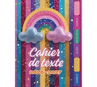 Cahier de texte 2026-2027: Version DELUXE 146 pages - Devoirs et leçons - Couleur - pailleté - filles -17 x 22 cm - Ecole - Collège - Enfants Primaire ... repère de couleur découpables pour les jours