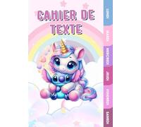 Cahier de Texte: Carnet Devoirs et Leçons Idéal pour les Garçons et Filles en Primaire | 100% en couleurs, fun et pratique
