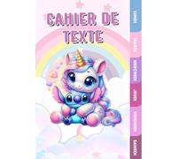 Cahier de Texte: Carnet Devoirs et Leçons Idéal pour les Garçons et Filles en Primaire | 100% en couleurs, fun et pratique
