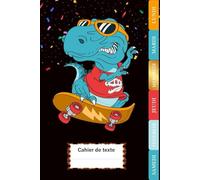 Cahier de texte: Dinosaure | CE1, CE2, CM1, CM2 | Pratique Pour Toutes Les Matières