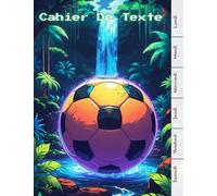 Cahier De Texte : ( Foot ) Fille & Garcon - 17x22 Cm Broché Sans Spirale - Cadeaux Pour Enfant - Cp, Ce1, 4eme, 5eme, 6 ème... école, College et Lycée.