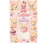 Cahier de Texte Kawaii Fennec: Pour filles et garçons - CP, CE1, CE2, CM1, CM2 - Pratique pour toutes les matières - Motif Renard kawaii - Relié.