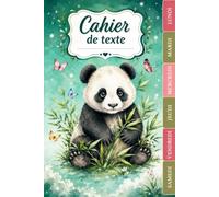 Cahier de Texte Panda: Pour filles et garçons - CP, CE1, CE2, CM1, CM2 | Intérieur en Couleurs - Pratique Pour Toutes Les Matières