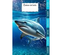 CAHIER DE TEXTE Requin: CP, CE1, CE2, CM1, CM2 | Intérieur en Couleurs - Pour bien organiser et planifier votre année scolaire