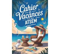 Cahier de vacances ATSEM: Un mélange de jeux variés et de coloriages anti-stress , Idée cadeau de fin d'année