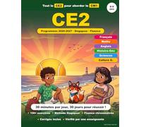 Cahier de Vacances CE2 vers CM1: 30 Jours pour Réussir son Entrée au CM1 : Français, Maths, Méthode Singapour : Conforme aux nouveaux programmes ... 3, Eduscol) (Cahiers de vacances, scolaires)