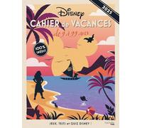 Cahier de vacances de 9 à 99 ans Disney