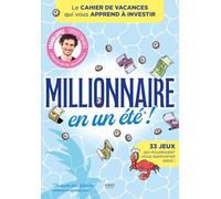 Cahier de vacances Millionnaire en un été