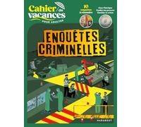 Cahier de vacances pour adultes Enquêtes criminelles: 31576