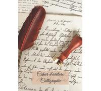 Cahier d'écriture Calligraphie: 100 pages VIDES pour l'entrainement à l'écriture calligraphique. Livre pour adultes, femmes & hommes. Format A4