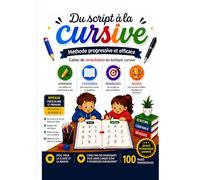Cahier d'Écriture Cursive Française: Méthode progressive avec exercices de lettres, syllabes, mots et phrases pour les élèves du préscolaire et du primaire