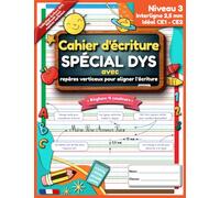 Cahier d'écriture DYS - Interlignes 2,5 mm à la Française: Carnet avec 4 lignes et 4 couleurs, zones vertes ombrées pour la hauteur des lettres et ... Seyès | 102 pages | Petit Format 17 × 22 cm