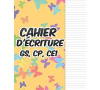 Cahier d'écriture GS, CP, CE1: 100 Pages Vierges écrire Les Lettres et s'entraîner à L'écriture Cursive, de 3 ans et plus
