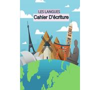 Cahier D'écriture: Un carnet pour aider à apprendre les langues, en français, 131 pages, format A5.