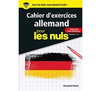 Cahier d'exercices allemand pour les nuls: Niveaux A1-A2 débutant/faux débutant