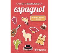 Cahier d'exercices en espagnol: Remise à niveau (B1-B2)