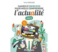 Cahier d'exercices pour comprendre l'actualité: 2021-2022