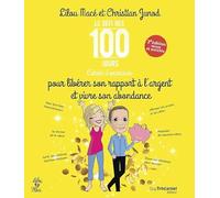 Cahier d'exercices pour libérer sa relation à l'argent et vivre son abondance