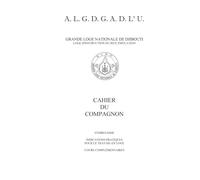CAHIER DU COMPAGNON: GRANDE LOGE NATIONALE DE DJIBOUTI