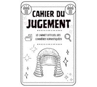 Cahier du Jugement: Un outil pour aider les commères et les langues de vipères dans leur quotidien