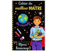 Cahier du meilleur maître du monde