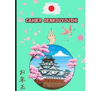 Cahier Genkouyoushi: Cahier d’écriture Japonaise avec papier Genkouyoushi Traditionnel pour Hiragana, Katakana et Kanji.