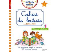 CAHIER LECTURE AVEC SAMI ET JULIE: Méthode syllabique (HACHETTE)