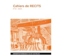 Cahiers de recits no12 - 2025. aux sources de la democratie technique