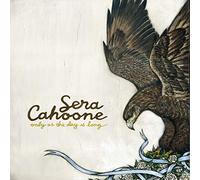 Cahoone, Sera - Only As the Day Is Long