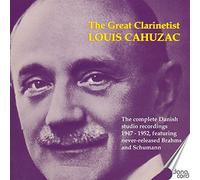Cahuzac - Brahms, Schumann: Great Clarinettist 1947-1952